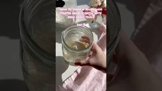 How to make sourdough starter from scratch- Day 3! #sourdough #sourdoughstarter #sourdoughbaking