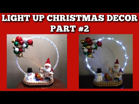 Light up Christmas Decor Part #2