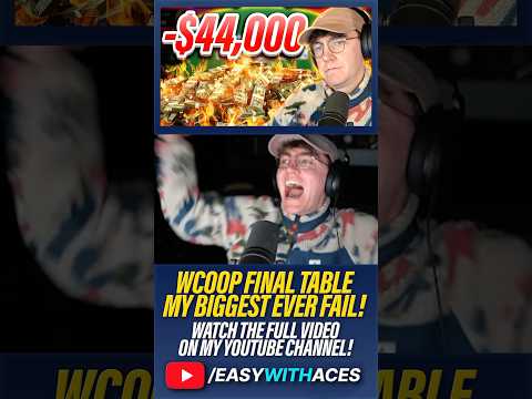 WCOOP FINAL TABLE MY BIGGEST FAIL EVER LIVE NOW ON NY YOUTUBE CHANNEL /EasyWithAcesLive #poker