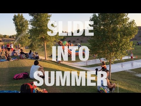 Slide into Summer 2016