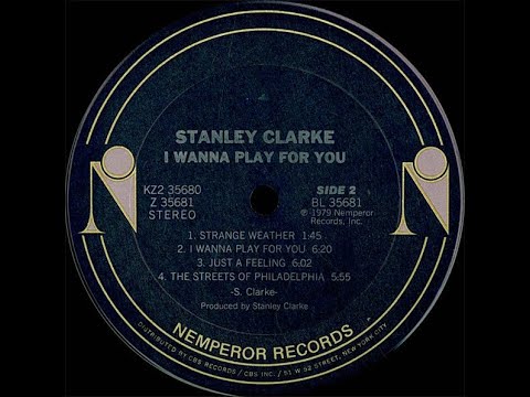 Stanley Clarke - Just A Feeling