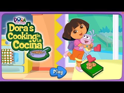 Cook Up Fun with Dora! Dora the Explorer: Dora's Cooking in La Cocina From Nick Jr. Games