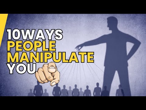 The 10 Most Dangerous Manipulation Techniques You Need to Know | Be Inspired Everyday