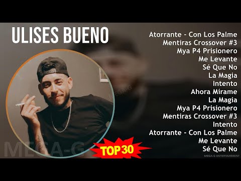 U l i s e s B u e n o MIX Best Song Of All Time ~ Top Latin Music