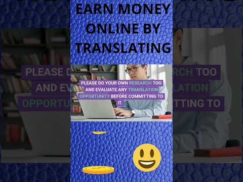 EARN MONEY Online by TRANSLATING -#Shorts #translation #workfromhome #language