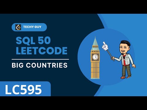 595. Big Countries | LEETCODE SQL 50 | INTERVIEW SQL QUESTION