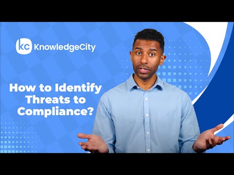 How to Identify Threats to Compliance? | KnowledgeCity