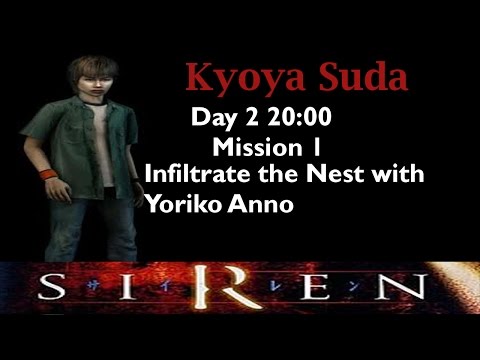 [Forbidden Siren] Kyoya Suda: Day 2 20:00 (mission 1)