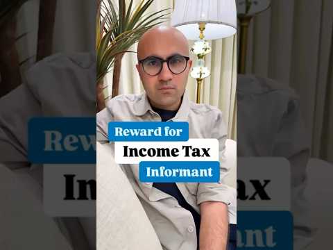 Reward for Income Tax Informant | Business | Sarthak Ahuja