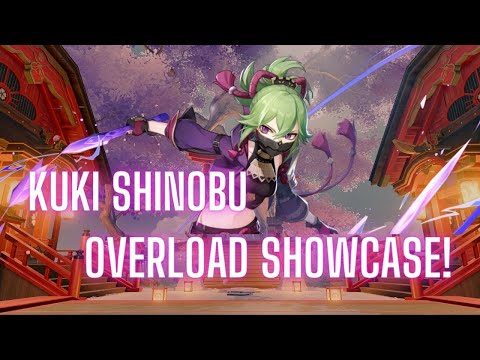 Overload Elemental Mastery Kuki Shinobu - Showcase & some tips