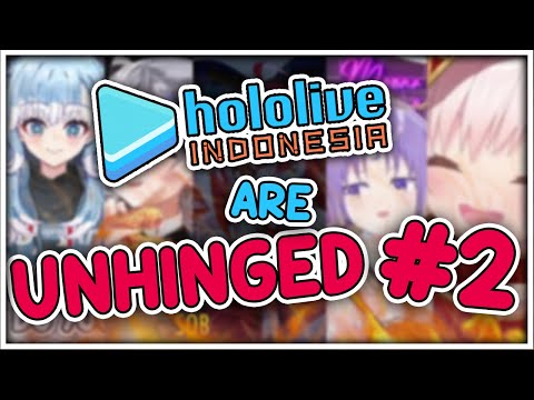 Unhinged Hololive ID: Madness & Mayhem #2【HololiveID】