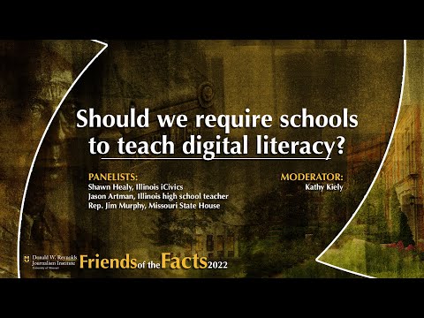 Should we require schools to teach digital literacy? (A Friends of the Facts 2022 conversation)