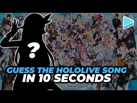 Guess the Hololive Original Song + Singer! (In 10 Seconds)