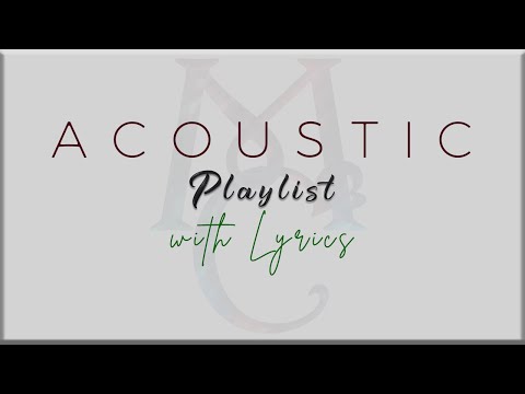 ACOUSTIC Playlist with Lyrics ( Boyce Avenue, Music Travel Love, Jonah Baker, Matt Hylom)