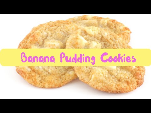 How to Make Banana Pudding Cookies