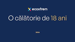 Ecoxtrem - O calatorie de 18 ani