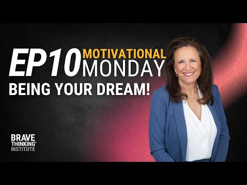 Being Your Dream | Kirtsen Welles #motivationalmondays