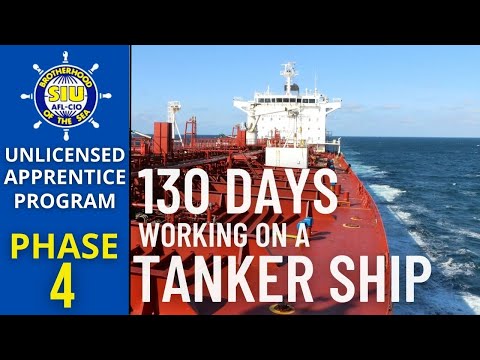 SAILING ON A COASTWISE GULF TANKER | ORDINARY SEAMAN | PHASE 4 | SIU UNLICENSED APPRENTICE PROGRAM