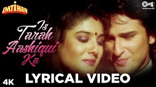 Is Tarah Aashiqui Ka Lyrical | Imtihan | Kumar Sanu | Saif Ali Khan, Raveena Tandon | Anu Malik