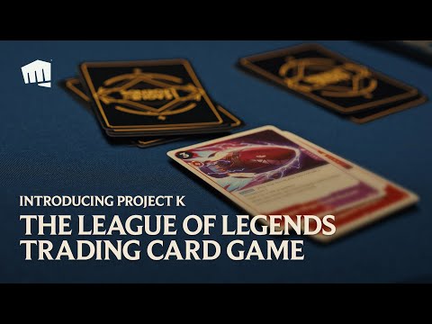 Introducing Project K: The League of Legends Trading Card Game