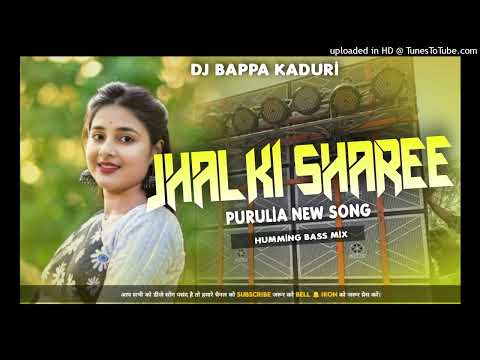 Jhalki Sharee 😍 // Purulia New Latest Song // Killer Humming Mix ☠️  // Dj Bappa  Kaduri