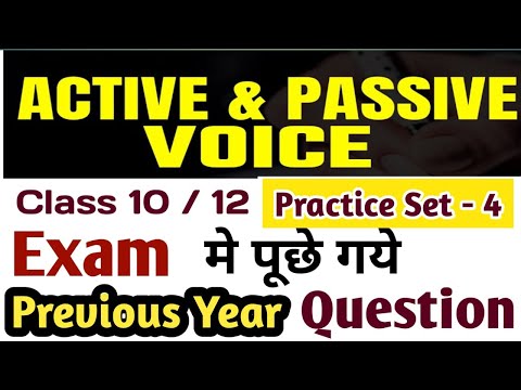 Voice l ACTIVE & PASSIVE VOICE l active and passive voice previous year questions l Practice set-4