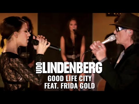 Udo Lindenberg - Good Life City feat. Frida Gold (2011)