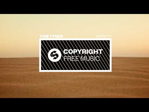 Tom Tyger - Infinity (Copyright Free Music)