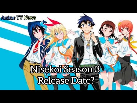 Nisekoi Season 3 Release Date? Will It Happen? New Updates In 2021