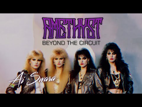 Ai Swara | Amethyst - Beyond the Circuit #glamrock #glammetal  #1980s  #rock #femaleband #vixen #ai