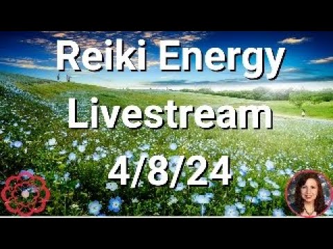 🔴Reiki Energy Livestream 4/8/24 - Energy to Release Ancestral Blockages to Happiness