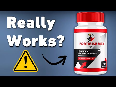 Fortirise Max Review - Legit Supplement Or Scam?