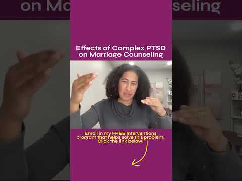 Effects of Complex PTSD on Marriage Counseling