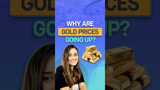 Why are gold prices going up? #shorts