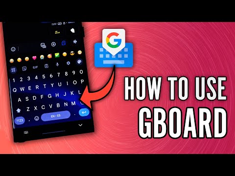 How to Use Google Gboard Keyboard App on Android