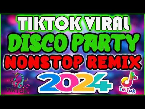 NEW TRENDING TIKTOK DISCO PARTY NONSTOP REMIX 2024 - BEST BUDOTS NONSTOP REMIX DANCE CRAZE 2024