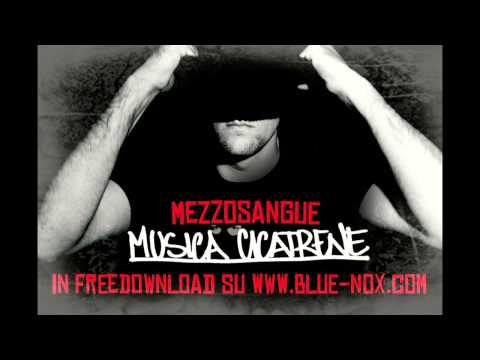 Mezzosangue - 02 - Musica Cicatrene