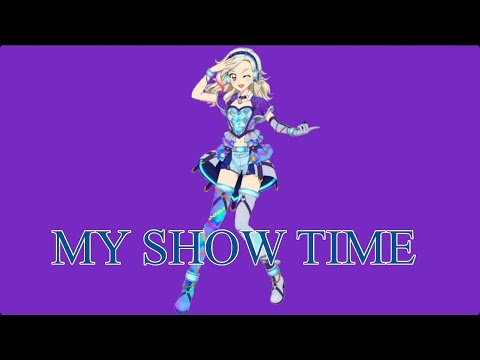 MY SHOW TIME〜ななせversion〜