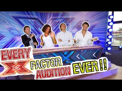 Every X FACTOR Audition EVER..!!