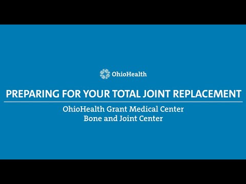 Preparing for your Total Joint Replacement