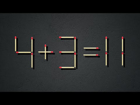 Turn the wrong equation into correct | Matchstick puzzle 4+3=11