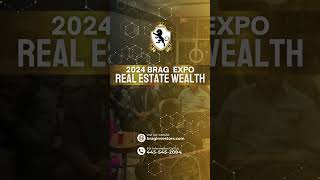 8 DAYS TO GO before the BRAG Real Estate Wealth Expo 🔥🔥🔥