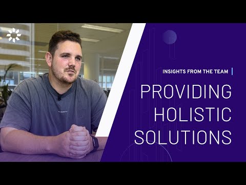 Providing Holistic Energy Solutions: Insights from the Team