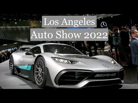 Los Angeles Auto Show 2022： The Most Influential Global Auto Show  Unveiled, discovered, experienced