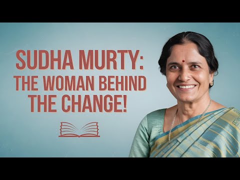 सुधा मूर्ति Sudha Murty: The Inspiring Journey of a Trailblazing Author Philanthropist and Visionary