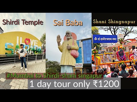 Mumbai to Shirdi - Shani Singapur in ₹1200 only | One Day Tour