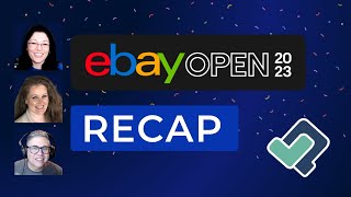 @eBay Open 2023 Reseller Event Recap | #TheSellerCommunityPodcast