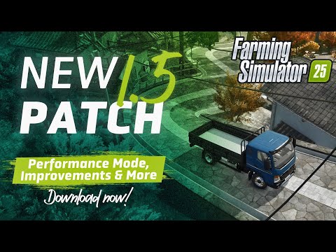 FS25 PATCH 1.5 IS OUT! (Bug Fixes, Changes, & Additions) | Farming Simulator 25