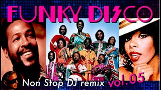 FUNKY DISCO 【1975 to 1981 Funk,Soul & RnB】vol.05