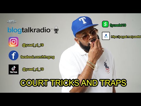 YUSEF EL- COURT TRICKS AND TRAPS